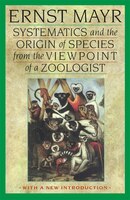 Systematics and the Origin of Species from the Viewpoint of a Zoologist