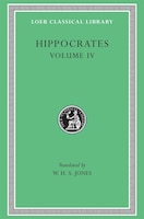 Nature of Man. Regimen in Health. Humours. Aphorisms. Regimen 1-3. Dreams. Heracleitus: On the Universe