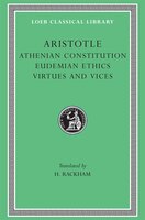 Athenian Constitution. Eudemian Ethics. Virtues and Vices