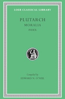 Moralia, Volume XVI: Index