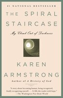 The Spiral Staircase: My Climb Out Of Darkness