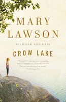 Crow Lake: A Novel