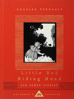 Little Red Riding Hood and Other Stories: Children's Classics