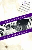 The Emperor: Downfall Of An Autocrat