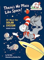 There's No Place Like Space: All about Our Solar System