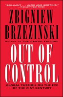 Out of Control: Global Turmoil on the Eve of the Twenty-First Century