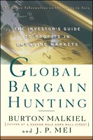 Global Bargain Hunting: The Investor's Guide to Profits in Emerging Markets
