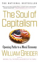 The Soul of Capitalism: Opening Paths to a Moral Economy