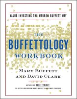 The Buffettology Workbook: The Proven Techniques For Investing Successfully In Changing Markets That Have Made Warren Buffett