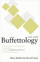 The New Buffettology: How Warren Buffett Got And Stayed Rich In Markets Like This And How You Can Too!