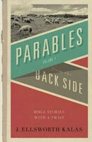 Parables from the Back Side