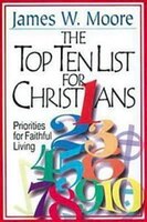 The Top Ten List For Christians: Priorities For Faithful Living