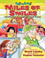 Miles Of Smiles: A Collection of Laugh-Out-Loud Poems