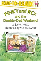 Pinky And Rex and the Double-Dad Weekend