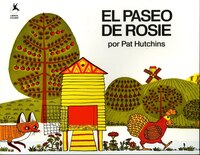 El Paseo de Rosie (Rosie's Walk): (Rosie's Walk)