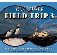 Ultimate Field Trip 3: Wading into Marine Biology