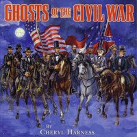 Ghosts Of The Civil War