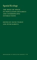 Spatial Ecology: The Role of Space in Population Dynamics and Interspecific Interactions (MPB-30)