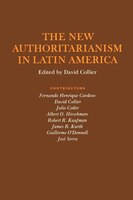The New Authoritarianism In Latin America: New Authoritarianism In Latin