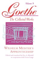 Goethe, Volume 9: Wilhelm Meister's Apprenticeship