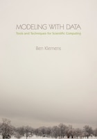Modeling with Data: Tools and Techniques for Scientific Computing