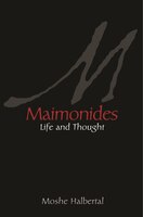 Maimonides: Life and Thought