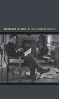 On Conan Doyle: Or, The Whole Art of Storytelling