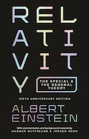 Relativity: The Special and the General Theory - 100th Anniversary Edition