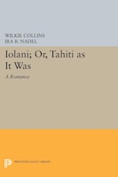 Ioláni; or, Tahíti as It Was: A Romance