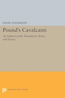 Pound's Cavalcanti: An Edition of the Translation, Notes, and Essays