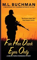 For Her Dark Eyes Only (Delta Force) (Volume 3)