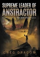 Supreme Leader of Anstractor