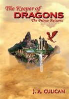 The Keeper of Dragons: The Prince Returns