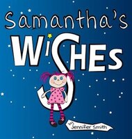 Samantha's Wishes