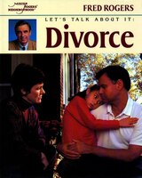 Let's Talk About It: Divorce