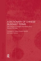 A Dictionary of Chinese Buddhist Terms: With Sanskrit and English Equivalents and a Sanskrit-Pali Index