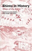 Shinto In History: Ways Of The Kami