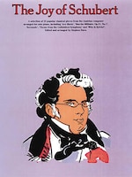 The Joy Of Schubert: Piano Solo