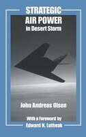 Strategic Air Power In Desert Storm