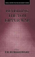Revisiting The Yom Kippur War