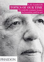 Topics of our Time: Twentieth-Century Issues in Learning and in  Art