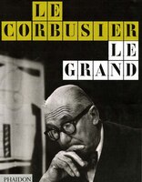 Le Corbusier Le Grand
