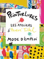Peinturlures Les ateliers d'Hervé Tullet