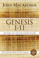 Genesis 1 To 11: Creation, Sin, And The Nature Of God