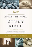 Kjv, Apply The Word Study Bible, Large Print, Hardcover, Red Letter Edition: Live In His Steps
