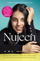 Nujeen: El increble xodo en silla de ruedas desde las arrasadas tierras sirias hasta Alemania (Spanish Edition)
