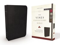 The Nkjv, Vines Expository Bible, Genuine Leather, Black, Comfort Print: A Guided Journey Through The Scriptures With Pastor Jerry