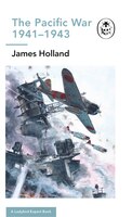 The Pacific 1941-43: Book 6 Of The Ladybird Expert History Of The Second World War