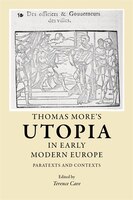 Thomas More's Utopia in early modern Europe: Paratexts and Contexts