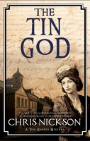 The Tin God: A Victorian Police Procedural